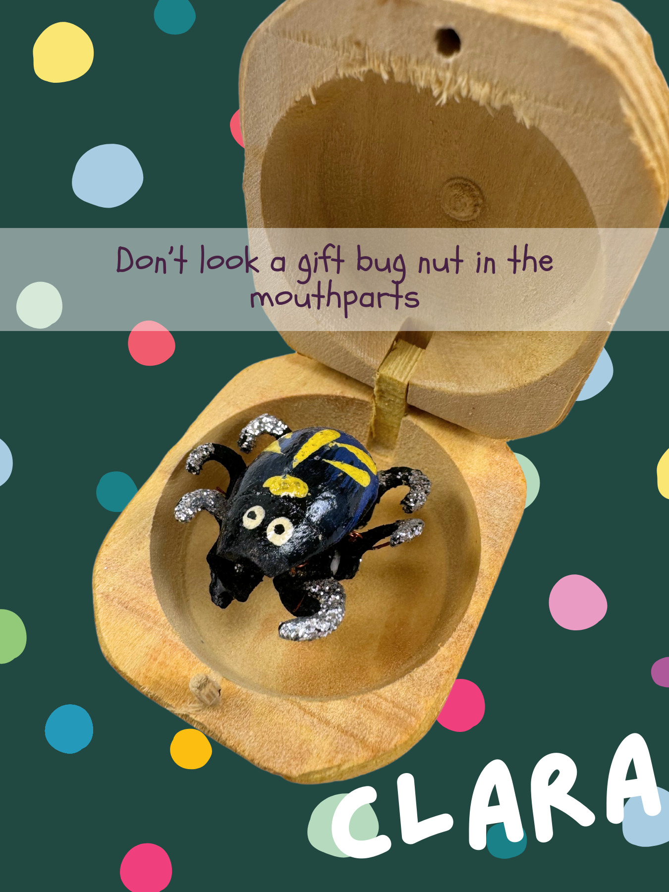 A blue bug with black and white stripes, named Clara and captioned "Don’t look a gift bug nut in the mouthparts"